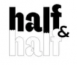 Half&Half 