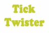 Tick Twister 